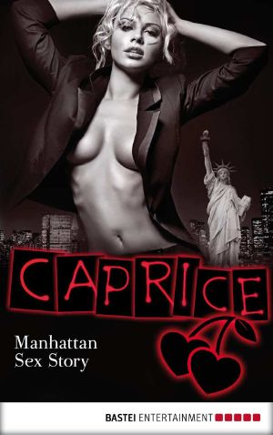 [Caprice 18] • Manhattan Sex Story